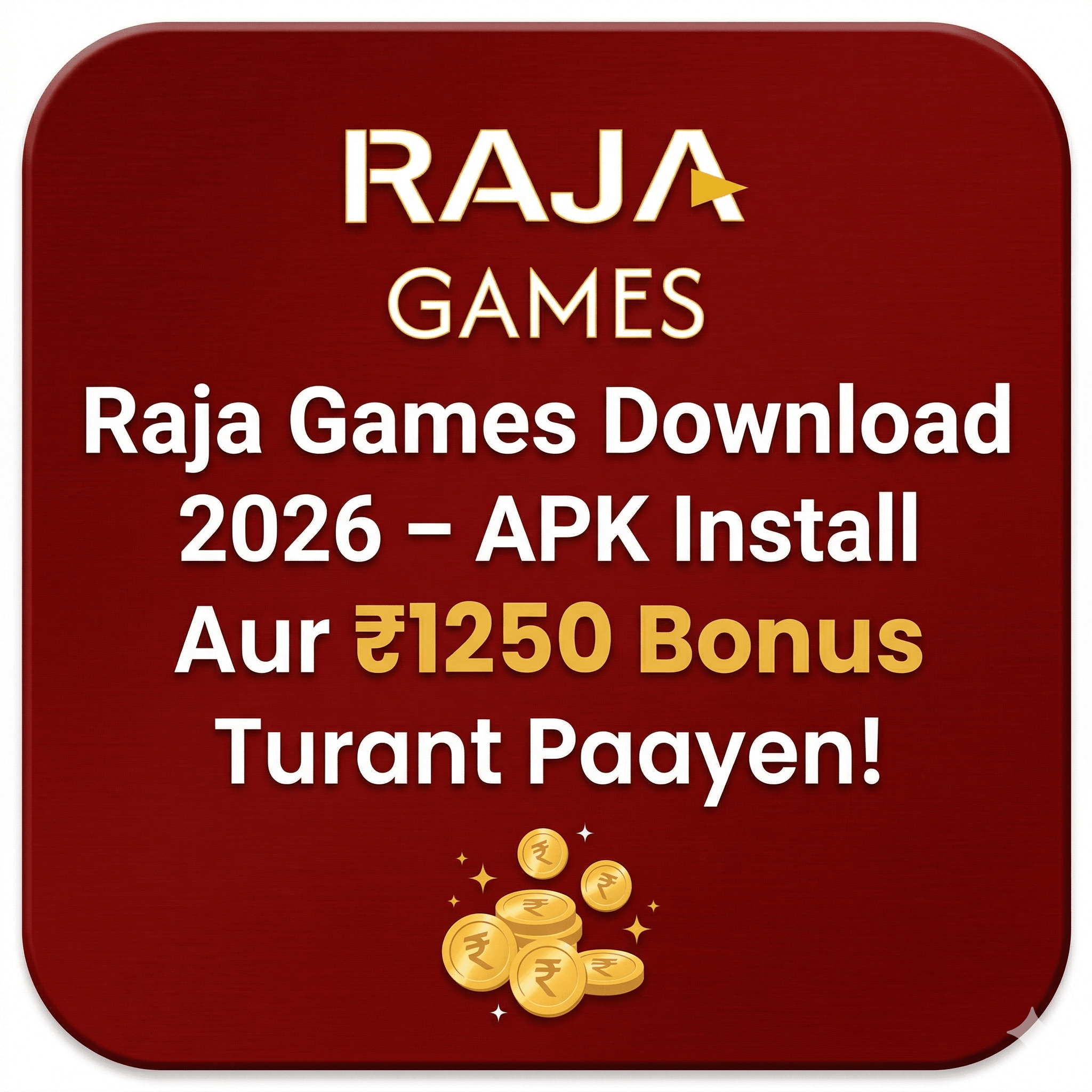 Raja Games Download 2026 – APK Install Karein Aur ₹1250 Bonus Turant Paayen